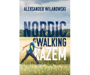 Książka "Nordic walking razem" z dedykacją.