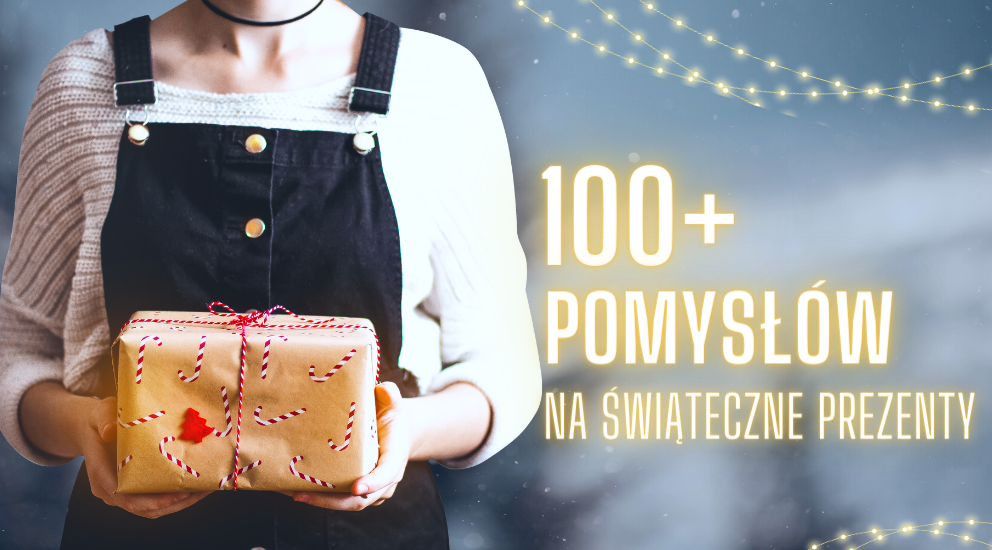 100 pomysłów na prezenty